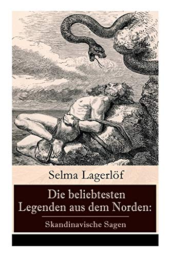 Stock image for Die beliebtesten Legenden aus dem Norden: Skandinavische Sagen (German Edition) [Soft Cover ] for sale by booksXpress