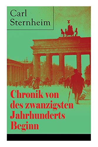 Stock image for Chronik von des zwanzigsten Jahrhunderts Beginn (German Edition) for sale by Lucky's Textbooks