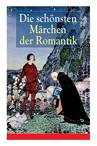 Beispielbild fr Die schnsten Mrchen der Romantik (German Edition) zum Verkauf von Lucky's Textbooks
