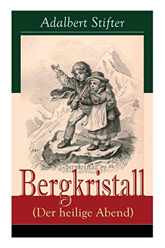 Stock image for Bergkristall (Der heilige Abend) (German Edition) for sale by GF Books, Inc.