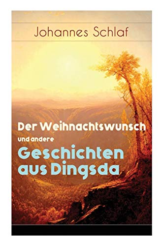 Stock image for Der Weihnachtswunsch und andere Geschichten aus Dingsda (German Edition) for sale by Lucky's Textbooks