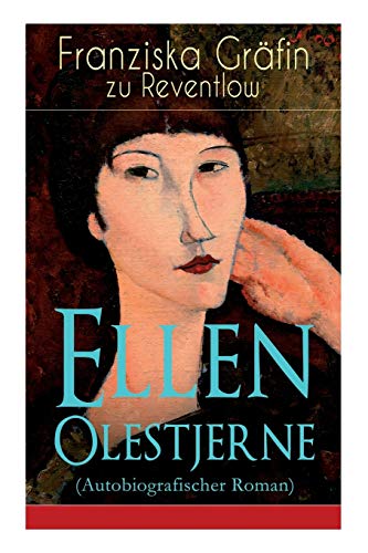 9788027319107: Ellen Olestjerne (Autobiografischer Roman): Bekenntnis- und Selbstfindungsbuch