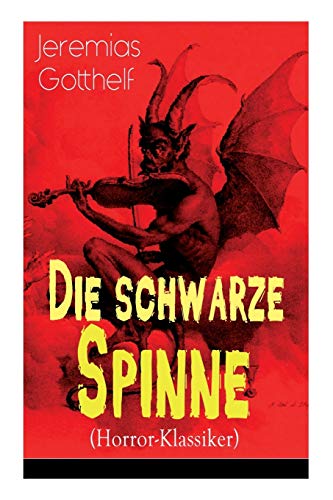 9788027319213: Die schwarze Spinne (Horror-Klassiker): Fataler Pakt mit dem Teufel - Ein Klassiker der Schauerliteratur