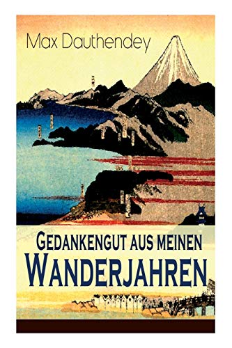 9788027319343: Gedankengut aus meinen Wanderjahren: Autobiografische Aufzeichnungen (German Edition)