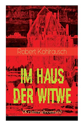 Imagen de archivo de Im Haus der Witwe (Kriminalroman): Eine Sherlock-Holmes-Parodie (German Edition) a la venta por Lucky's Textbooks