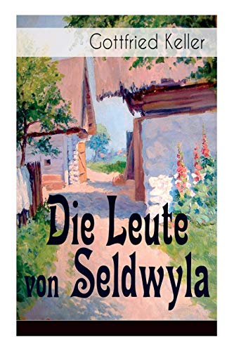 Beispielbild fr Die Leute von Seldwyla: Band 1&2: Romeo und Julia auf dem Dorfe + Kleider machen Leute + Spiegel, das Ktzchen + Der Schmied seines Glckes + Dietegen + Das verlorne Lachen und andere (German Edition) zum Verkauf von Lucky's Textbooks