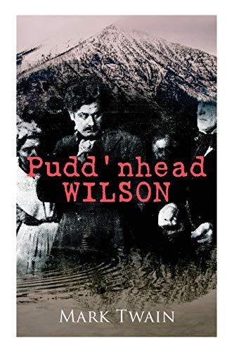 Imagen de archivo de Pudd'nhead Wilson a la venta por ThriftBooks-Atlanta