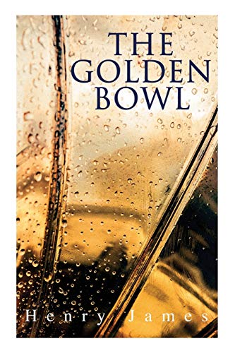 Beispielbild fr The Golden Bowl zum Verkauf von Better World Books