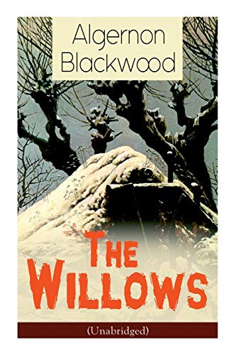 9788027330911: The Willows (Unabridged): Horror Classic