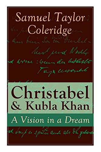 Stock image for Christabel & Kubla Khan: A Vision in a Dream for sale by HPB-Diamond