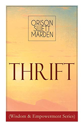 9788027332335: Thrift (Wisdom & Empowerment Series): How to Cultivate Self-Control and Achieve Strength of Character