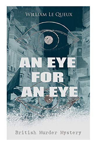 Stock image for AN EYE FOR AN EYE British Murder Mystery Whodunit Classic for sale by PBShop.store US