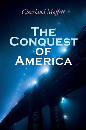 Stock image for The Conquest of America Dystopian Novel for sale by PBShop.store US