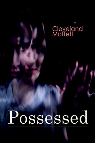 Stock image for Possessed Supernatural Novel Based on True Events for sale by PBShop.store US