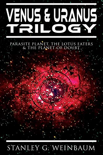 9788027333356: VENUS & URANUS Trilogy: Parasite Planet, The Lotus Eaters &The Planet of Doubt: Space Adventures of Hamilton 