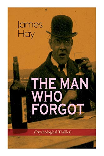 Stock image for The Man Who Forgot (Psychological Thriller) for sale by Lucky's Textbooks