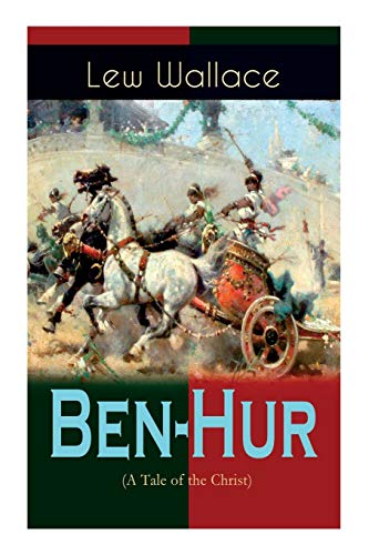 Stock image for Ben-Hur (A Tale of the Christ): Historical Novel for sale by GreatBookPrices