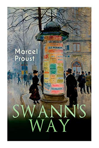 Beispielbild fr Swann's Way: In Search of Lost Time (Du Ct De Chez Swann) zum Verkauf von GreatBookPrices