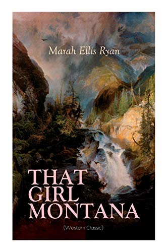 Stock image for That Girl Montana (Western Classic) for sale by GreatBookPrices