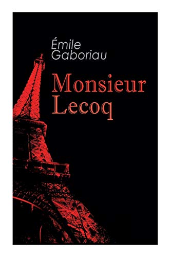 Imagen de archivo de Monsieur Lecoq: Murder Mystery Novel a la venta por GreatBookPrices