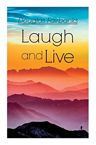 Imagen de archivo de Laugh and Live: Self-Help Guide to a Joyful Life a la venta por Lucky's Textbooks
