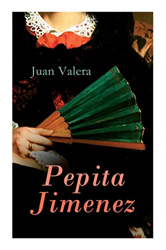 9788027339013: Pepita Jimenez: Historical Novel