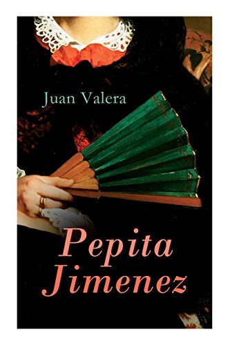 Imagen de archivo de Pepita Jimenez: Historical Novel a la venta por GF Books, Inc.