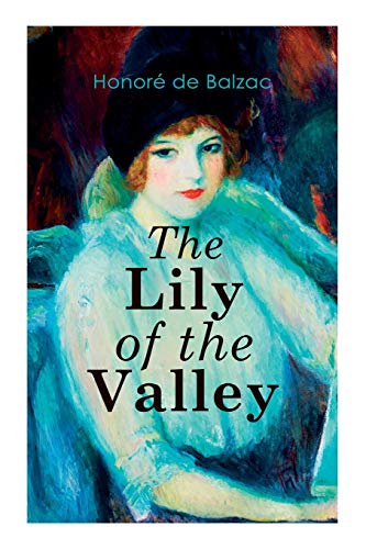 9788027339518: The Lily of the Valley: Romance Novel
