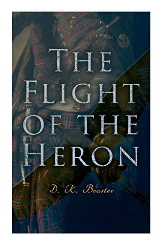 Imagen de archivo de The Flight of the Heron: Historical Novel a la venta por GreatBookPrices