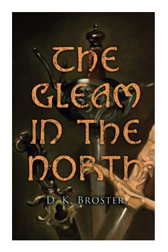 Stock image for The Gleam in the North Historical Novel for sale by PBShop.store US