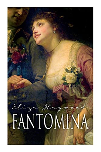 Beispielbild fr Fantomina: Love in a Maze zum Verkauf von GF Books, Inc.