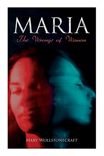 Stock image for Maria - The Wrongs of Woman for sale by GreatBookPrices
