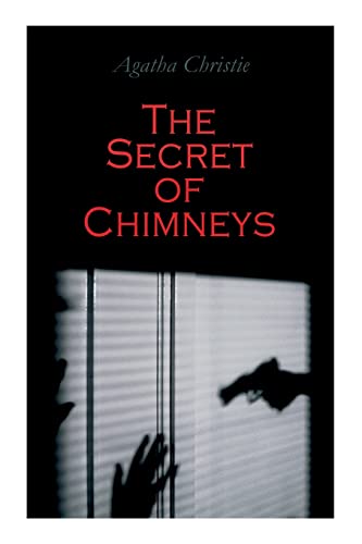 Stock image for The Secret of Chimneys: Murder Mystery Classic for sale by GF Books, Inc.