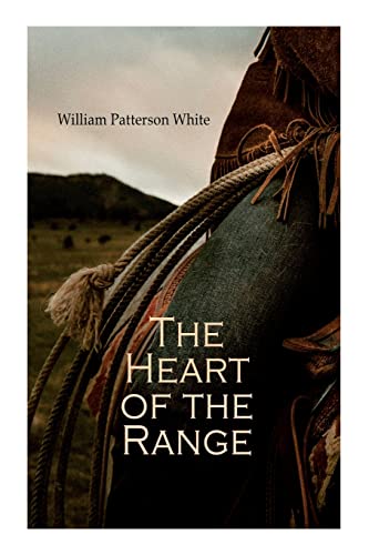 Stock image for The Heart of the Range: Western Novel for sale by Lucky's Textbooks