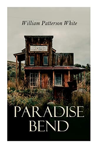 Stock image for Paradise Bend for sale by GreatBookPrices