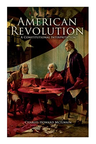 Imagen de archivo de American Revolution: A Constitutional Interpretation: 9 a la venta por Book Deals