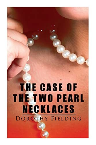 Beispielbild fr The Case of the Two Pearl Necklaces: A Murder Mystery zum Verkauf von WorldofBooks