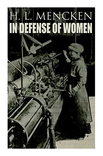 Stock image for In Defense of Women: 9 for sale by Lucky's Textbooks