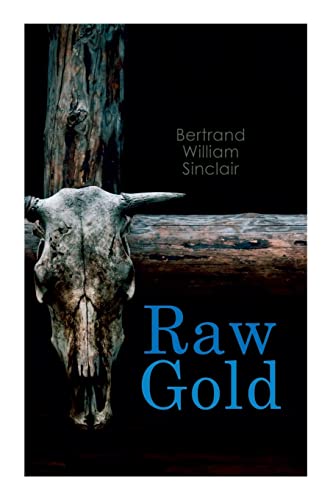 Imagen de archivo de Raw Gold: Western a la venta por Books Unplugged