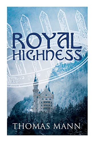 Beispielbild fr Royal Highness: Philosophical Novel zum Verkauf von Lucky's Textbooks