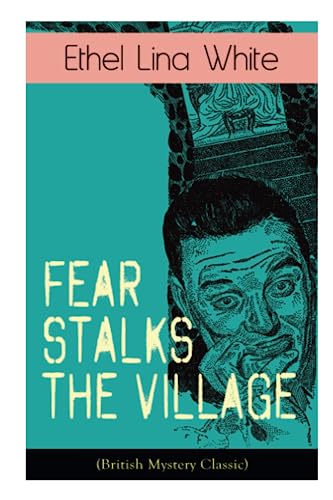 Stock image for Fear Stalks the Village (British Mystery Classic) for sale by PBShop.store US