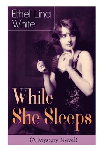 9788027343874: While She Sleeps (A Mystery Novel): Thriller Classic