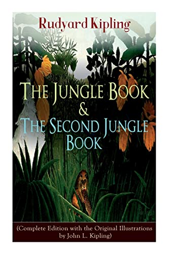 Stock image for The Jungle Book & The Second Jungle Book: (Complete Edition with the Original Illustrations by John L. Kipling) for sale by GreatBookPrices