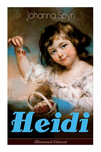 Stock image for Heidi (Illustrated Edition): Classic of Children's Literature for sale by ThriftBooks-Dallas