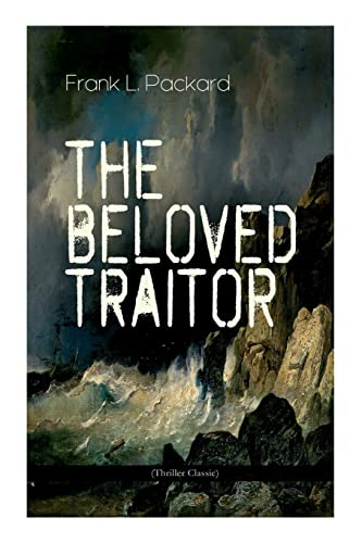 Beispielbild fr The Beloved Traitor (Thriller Classic): Mystery Novel zum Verkauf von GreatBookPrices