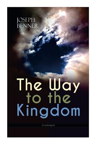 Stock image for The Way to the Kingdom (Unabridged) for sale by PBShop.store US