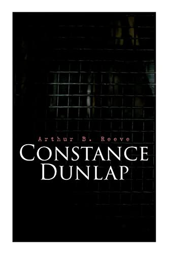 Imagen de archivo de Constance Dunlap: Crime Thriller a la venta por GreatBookPrices