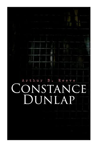 9788027344932: Constance Dunlap: Crime Thriller