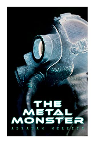 9788027345014: The Metal Monster: Science Fantasy Novel