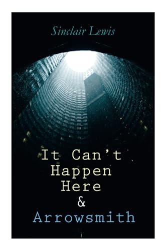 Imagen de archivo de It Can't Happen Here and Arrowsmith a la venta por PBShop.store US